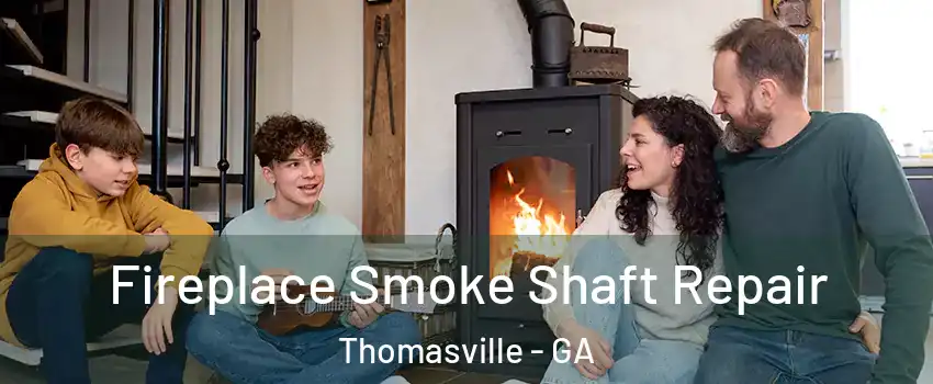  Fireplace Smoke Shaft Repair Thomasville - GA